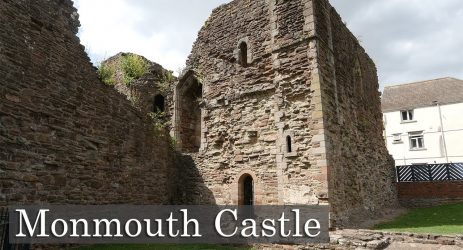 Birthplace of King Henry V – Monmouth Castle